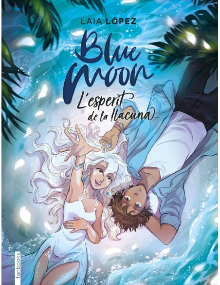 Blue Moon L esperit de la llacuna