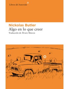 Algo en lo que creer