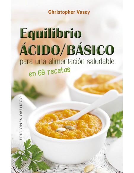 Equilibrio acido basico para una alimentacion saludable