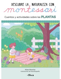 Descubre la Naturaleza con Montessori Cuentos y actividades sobre las plantas