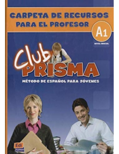 CLUB PRISMA Nivel A1 Carpeta de Recursos para el profesor