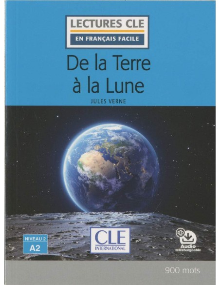 DE LA TERRE A LA LUNE NIVEAU 2A2 LIVRE