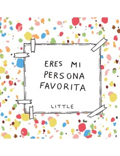 Eres mi persona favorita