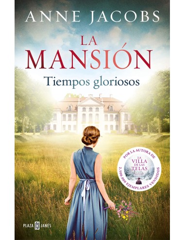 La mansion Tiempos gloriosos