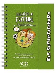 Els supertafaners Juguem a futbol
