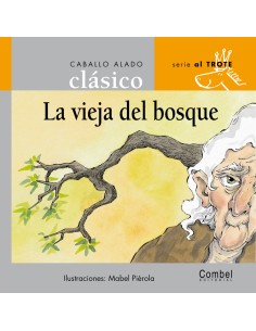 La vieja del bosque