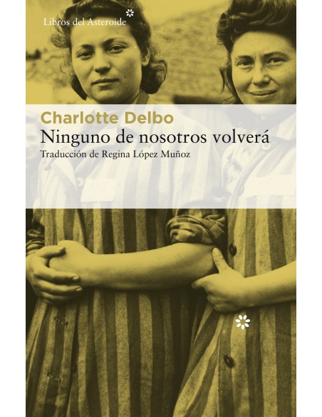 Ninguno de nosotros volvera