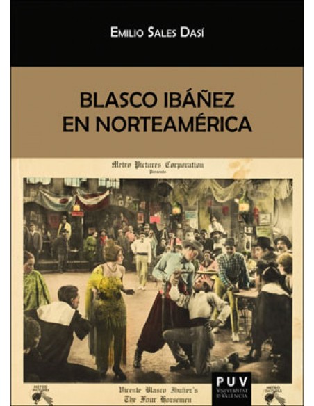 Blasco Ibanez en Norteamerica