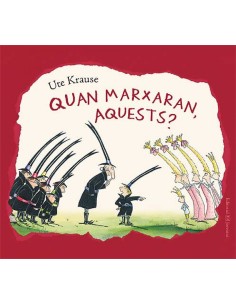 Quan marxaran aquests