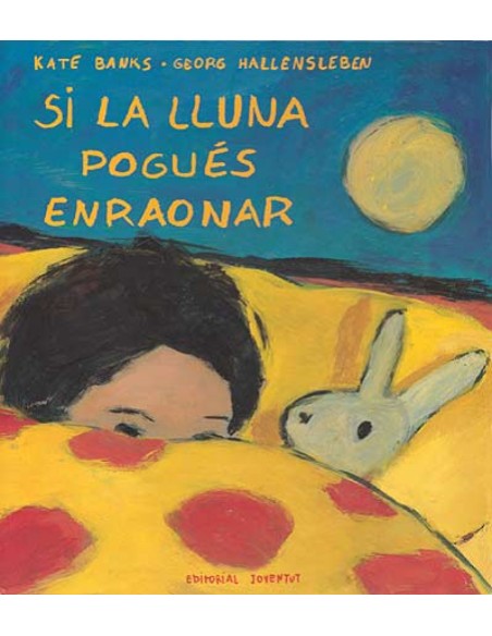 Si la lluna pogues enraonar