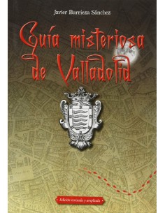 Guia misteriosa de Valladolid