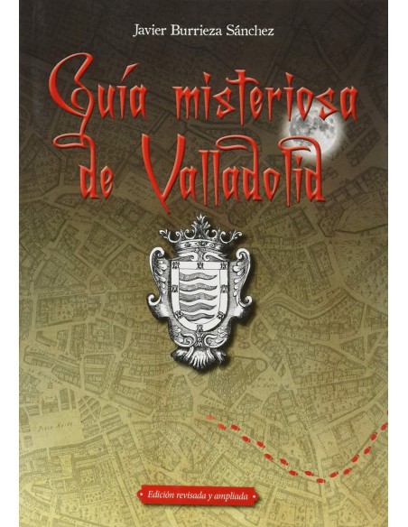 Guia misteriosa de Valladolid
