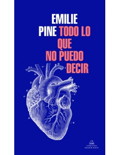 Todo lo que no puedo decir