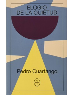 ELOGIO DE LA QUIETUD