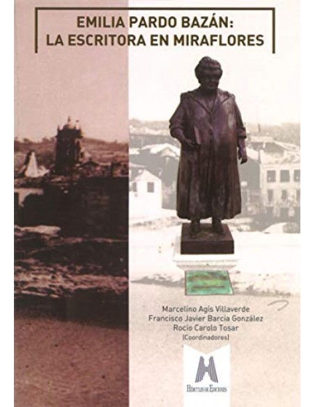 Emilia Pardo Bazan La escritora en Miraflores