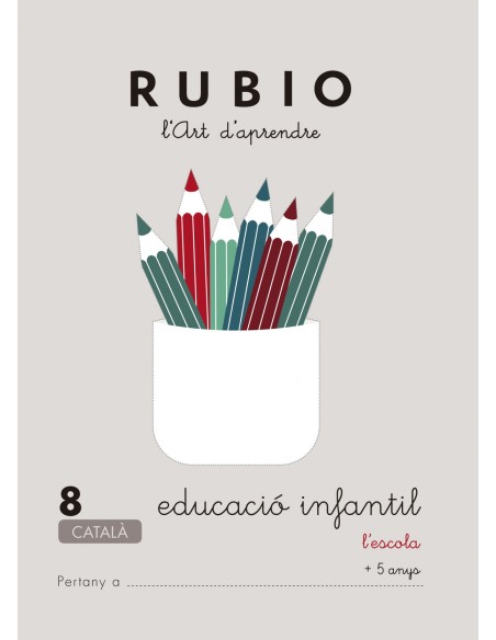Rubio L art d aprendre Educacio Infantil Quadern 8