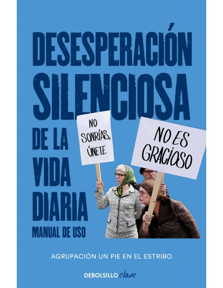 Desesperacion silenciosa de la vida diaria manual de uso