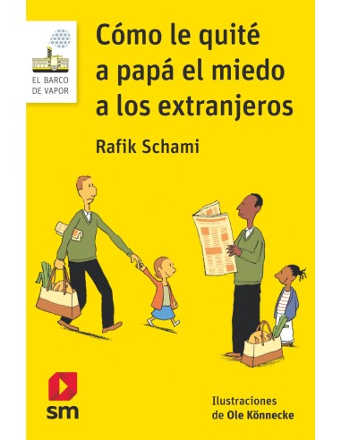 Como le quite a papa el miedo a los extranjeros