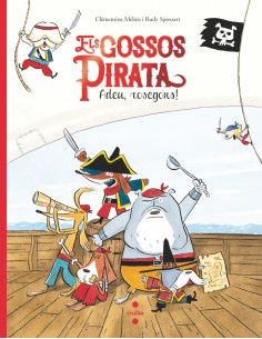 Els gossos pirata Adeu rosegons
