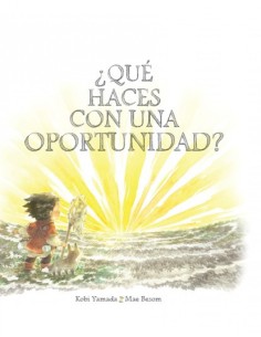 QUE HACES CON UNA OPORTUNIDAD