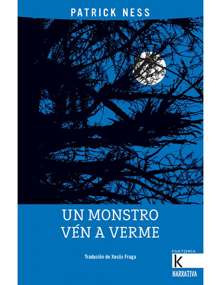 Un monstro ven a verme