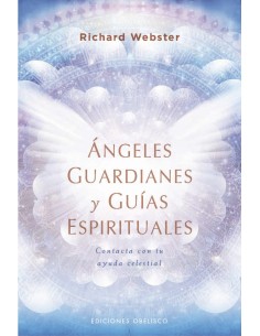 Angeles guardianes y guias espirituales