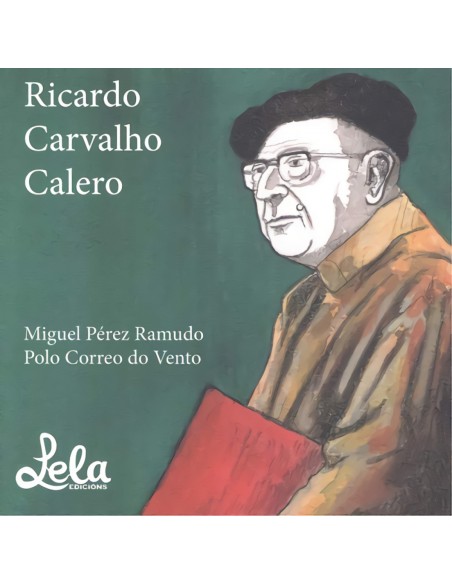 Pequena biografia de Don Ricardo Carvalho Calero