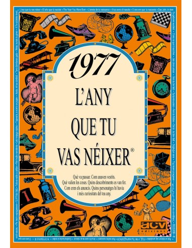 1977L any que tu vas neixer