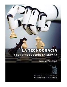 TECNOCRACIA Y SU INTRODUCCION EN ESPANA LA
