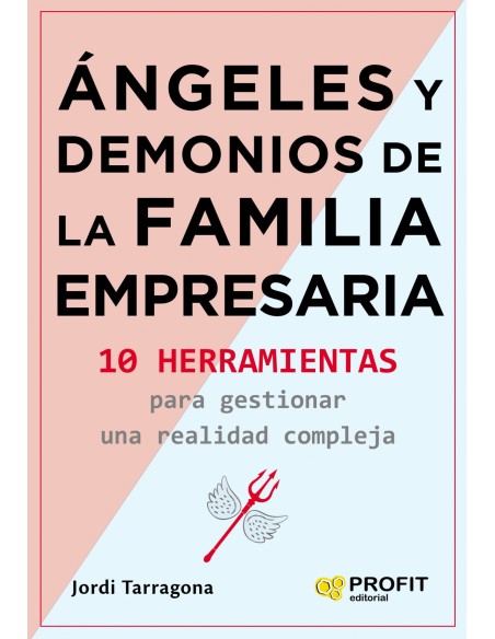 Angeles y demonios de la familia empresaria