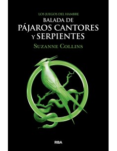 Los Juegos del Hambre Balada de pajaros cantores y serpientes
