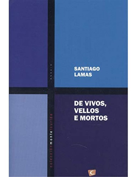 DE VIVO VELLOS E MORTOS