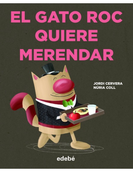 EL GATO ROC QUIERE MERENDAR