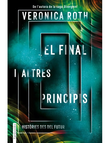 El final i altres principis