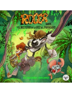 ROGER RATON EL MISTERIO DE LA VOZ DEL PAPAGAYO