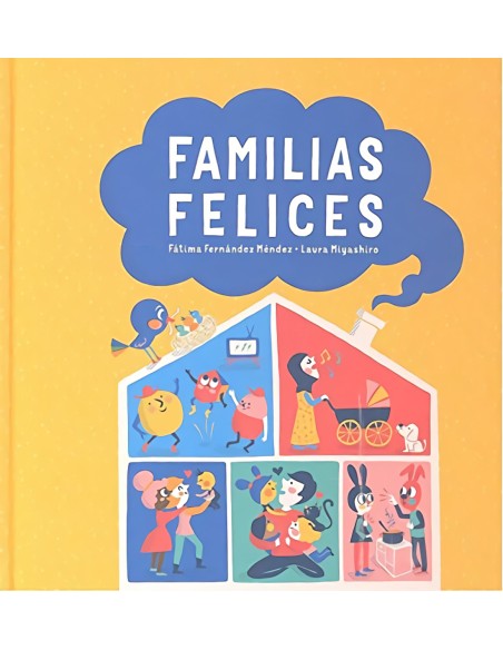 FAMILIAS FELICES FAMILIAS FELICES