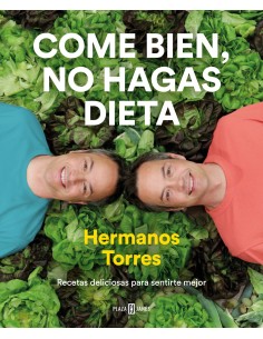 Come bien no hagas dieta