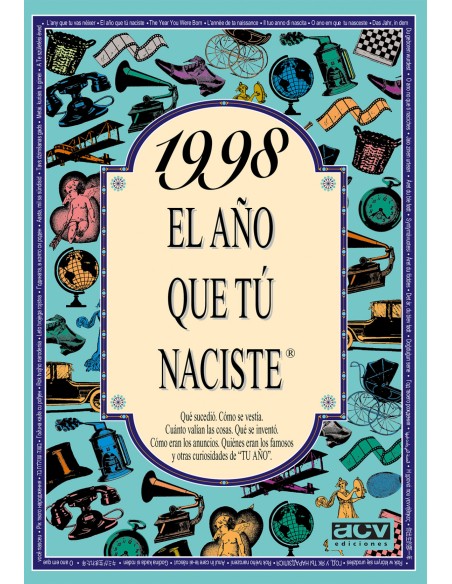 1998 El ano que tu naciste