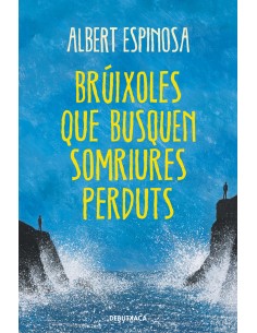 Bruixoles que busquen somriures perduts