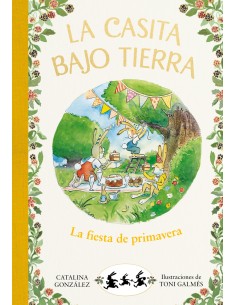 La fiesta de primavera La casita bajo tierra 2