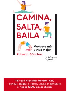 Camina salta baila