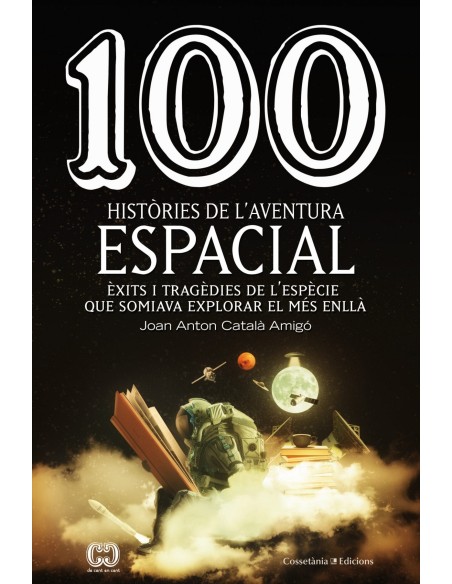 100 histories de l aventura espacial