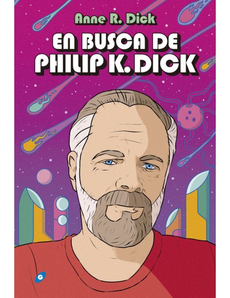 En busca de Philip K Dick