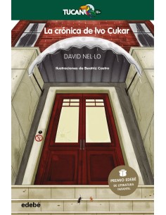 La cronica de Ivo Cukar Premio EDEBE de Literatura Infantil 2020