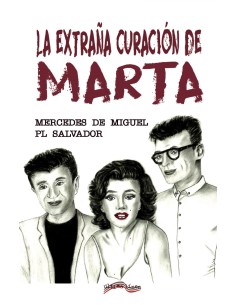 La extrana curacion de Marta