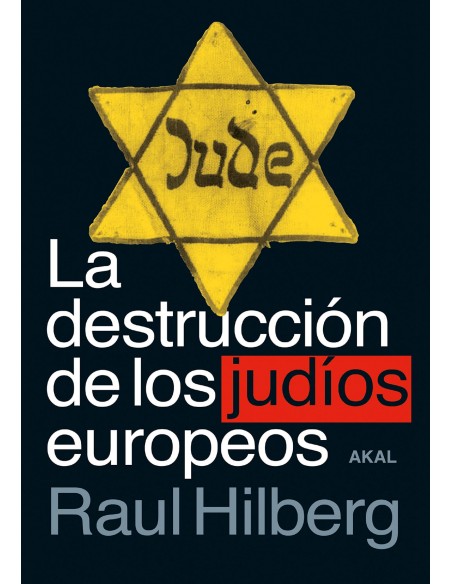 La destruccion de los judios europeos