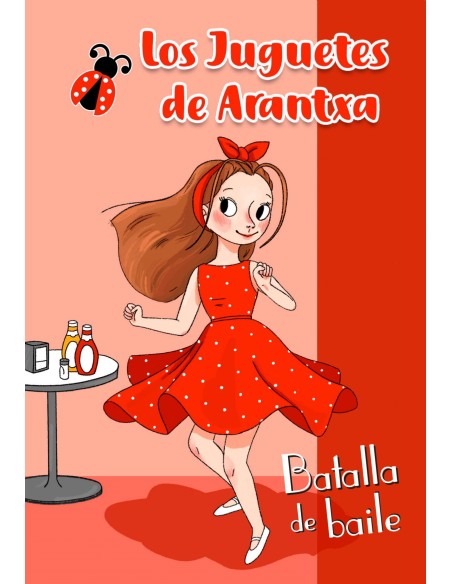 Batalla de Baile Los juguetes de Arantxa