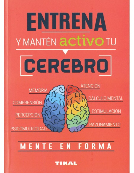 Entrena y manten activo tu cerebro