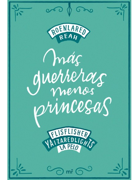 Mas guerreras menos princesas