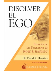 Disolver el ego realizar el ser